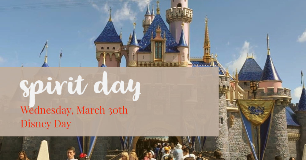 Spirit Day - Disney Day Wednesday, March 30th