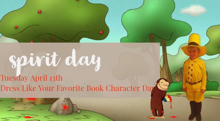 Spirit Day - Dress like Your Favorite Book Character Day April 13th