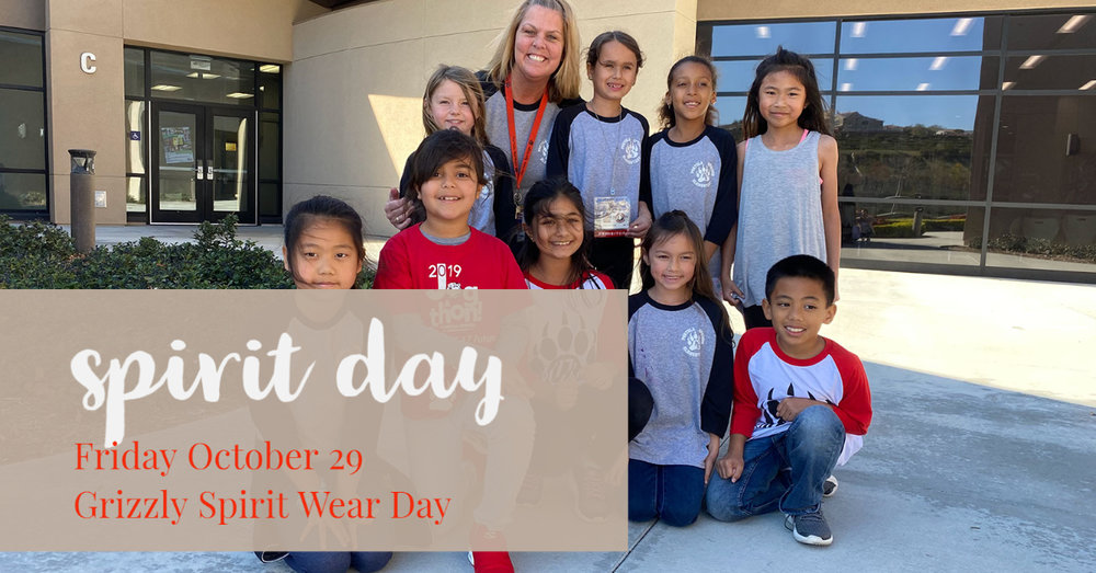 Spirit Day - Grizzly Spirit Wear Day October 29