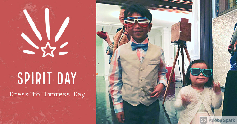 Spirit Day - Dress to Impress Day