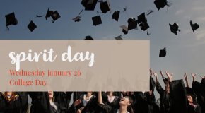 Spirit Day Wednesday January 26 College Day