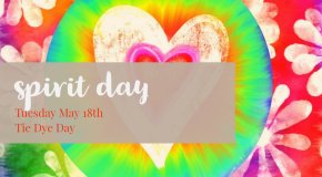 Spirit Day - Tie Dye Day Tuesday May 18th