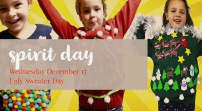 Spirit Day Wednesday December 15 Ugly Sweater Day