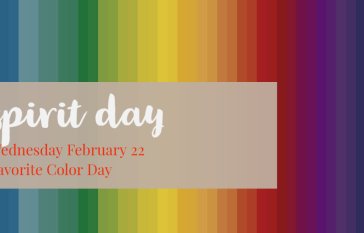 Spirit Day - Favorite Color Day Wednesday February 22