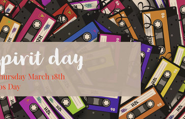Spirit Day - 80s Day Thursday March 18th 