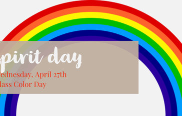 Spirit Day - Class Color Day Wednesday, April 27th