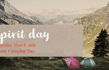 Spirit Day - Gone Camping Day Tuesday March 16th
