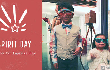 Spirit Day - Dress to Impress Day
